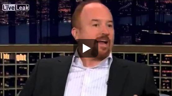 Video of Louis CK